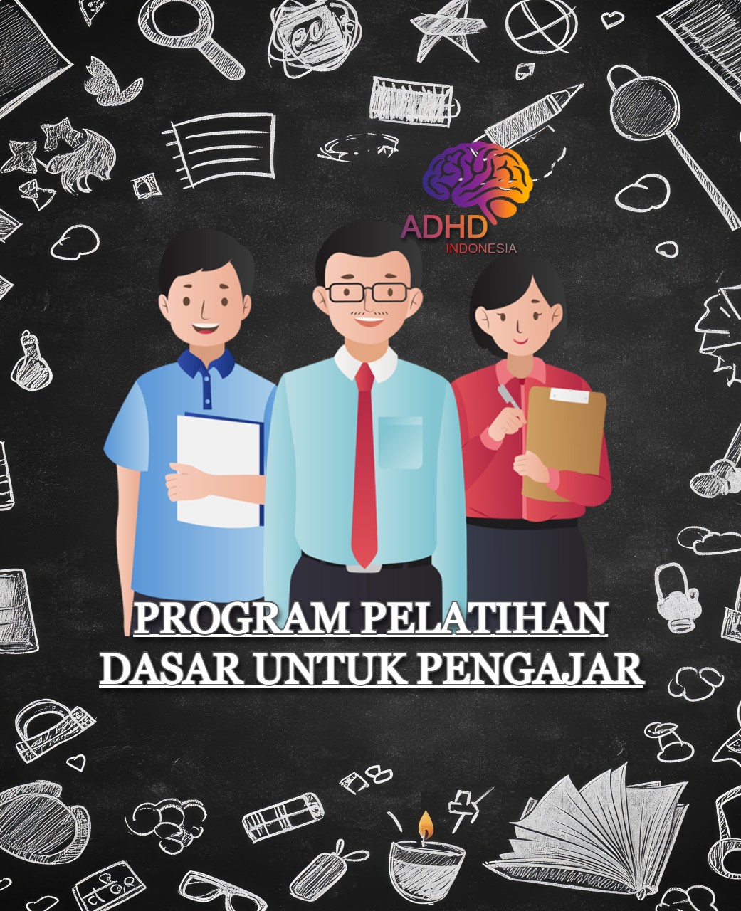 Pelatihan Dasar Pengajar ADHD Indonesia Provinsi Bengkulu